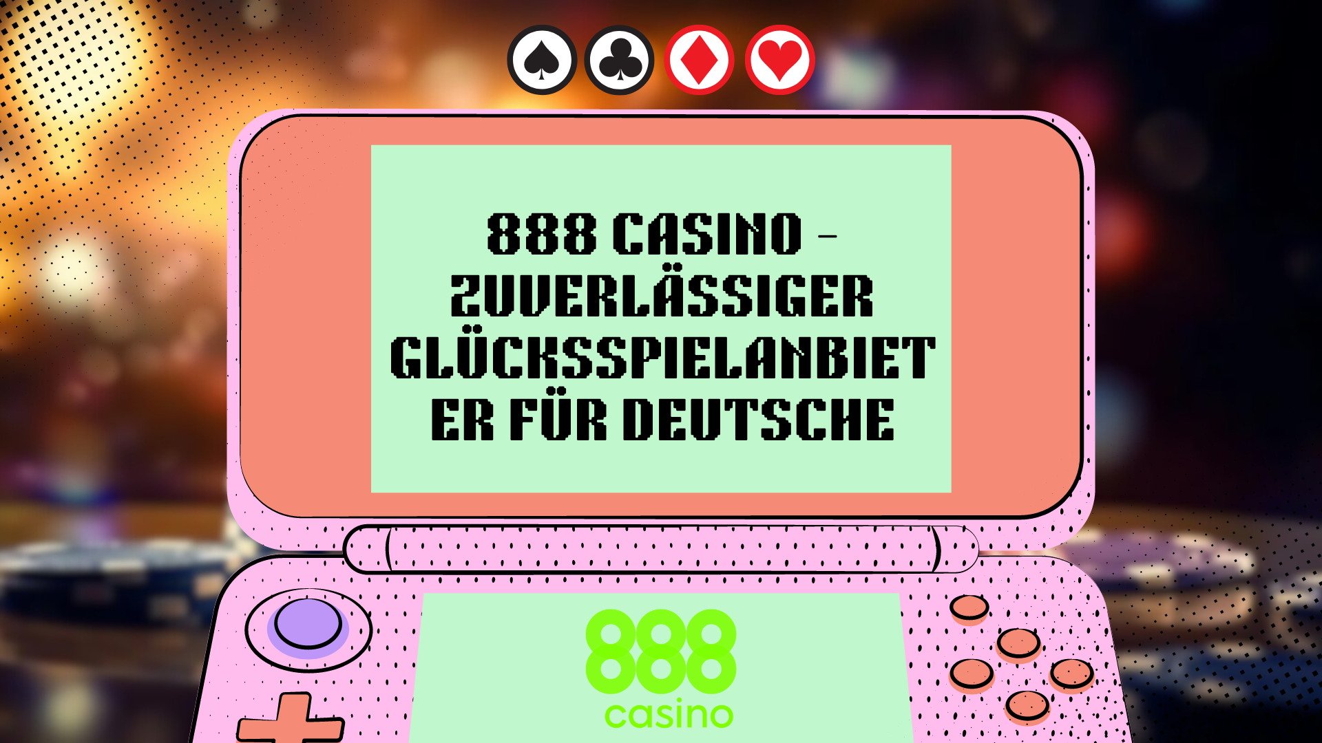 888 Casino — zuverlässiger Glücksspielanbieter für Deutsche 