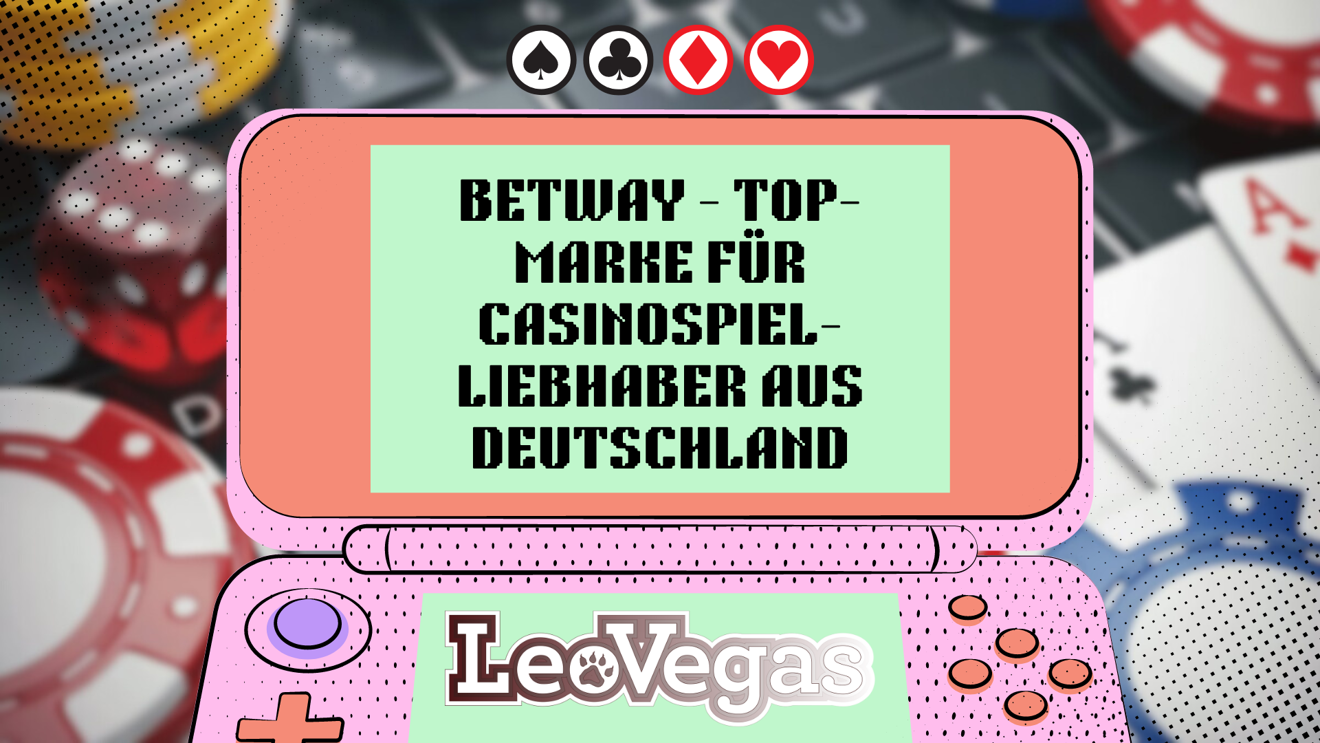 Betway — Top-Marke für Casinospiel-Liebhaber aus Deutschland 